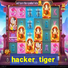 hacker tiger fortune download